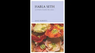 El libro de Seth: ¿qué pasa después de la muerte?