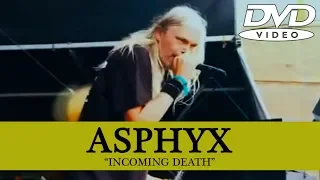 ASPHYX - Incoming Death [DVD] Full Show