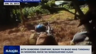 84th Seaborne Company, buhay pa bago mag-tanghali sa mismong araw ng Mamasapano clash