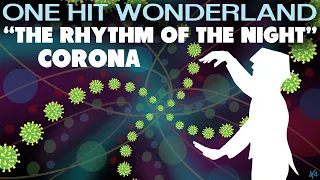 ONE HIT WONDERLAND: "The Rhythm of the Night" by Corona