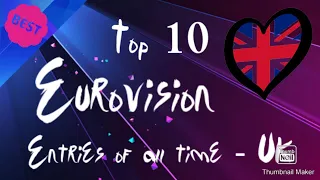 Eurovision Song Contest - Top 10 UK Entries Of All Time - ESC