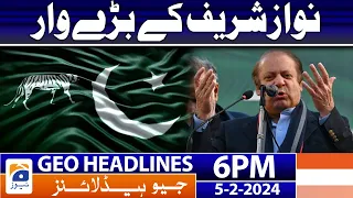 Geo News Headlines 6 PM - 𝐍𝐚𝐰𝐚𝐳 𝐒𝐡𝐚𝐫𝐢𝐟 - 𝐏𝐌𝐋𝐍 | 5 February 2024