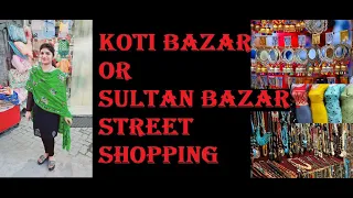 Koti Bazar| Sultan bazar Street Shopping | Hyderabad street shopping