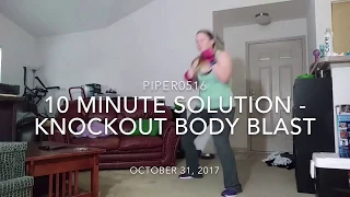 Daily Workout - 10 Minute Solution - Knockout Body Blast