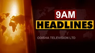 9 AM Headlines 2 June  2022 | Odisha TV