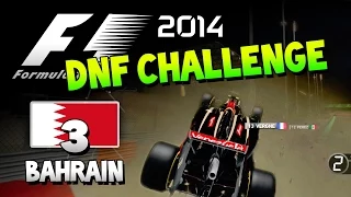 F1 2014 DNF Challenge #3 - Bahrain