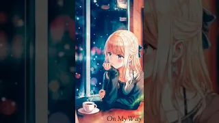 NIGHTCORE - On My Way  ⏪ Alan Walker Ft. Sabrina Carpenter y Farruko ⏩