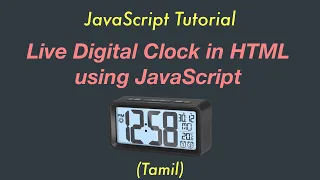 Live Digital Clock in HTML using JavaScript | Live | Tamil