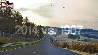 Nürburgring Nordschleife: 1967 vs 2014!