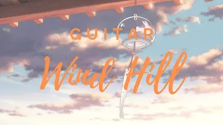 Guitar - Windy Hill | Đồi gió thổi