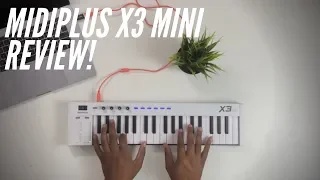 A Lot Of Dope Features For The Price!...|MidiPlus X3 Mini Review!|