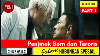 Hubungan Spesial antara Penjinak Bom dan Teroris PART 1 | Alur Cerita Film Shock Wave 2