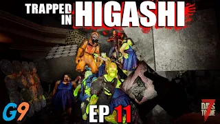 7 Days To Die - Trapped In Higashi EP11 (The Storm)