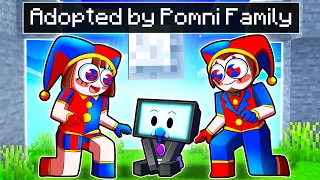 Adopted by POMNI FAMILY in Minecraft!