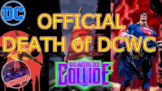 OFFICIAL DEATH of DC WORLDS COLLIDE 2 months left