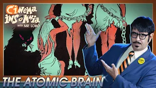 Cinema Insomnia presents The Atomic Brain