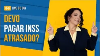 Recolhimento de INSS em atraso conta para aposentadoria?