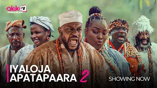 IYALOJA APATAPAARA (PART 2) - Latest 2023 Yoruba Movie Starring; Odunlade Adekola, Ronke Odusanya