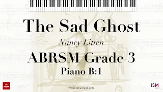 ABRSM Grade 3 Piano B1 The Sad Ghost with Sharon Bill (2023 and 2024 syllabus)