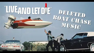 Live and Let Die Boat Chase with Deleted Music