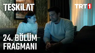 Teşkilat 24. Bölüm Fragmanı