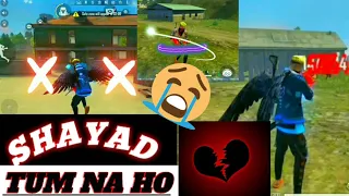 SHAYAD - Jo Tum Na Ho 💔 || FREE FIRE Best Montage || Never See This Type Edit