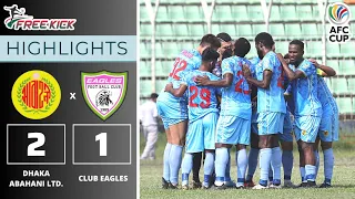 Dhaka Abahani 2-1 Club Eagles | Match Highlights | AFC CUP 2023-24 Preliminary Round 2