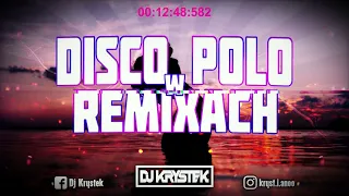 🔥❤️DISCO POLO W VIXIARSKICH REMIXACH❤️🔥[🔊MUSISZ MIEĆ TO W AUCIE 🔊]✈️ MEGAMIX ✈️❌VOL.16❌ @DJ KRYSTEK