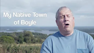 My Native Town of Boyle | Bernard Flaherty - voice