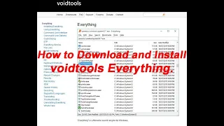 How to Download and Install Voidtools Everything.