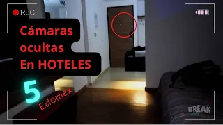 Cámaras ocultas en Hoteles 5 | Edomex