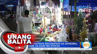 Presyo ng Christmas decoration sa Divisoria, bumaba dahil sa dami ng stocks | UB