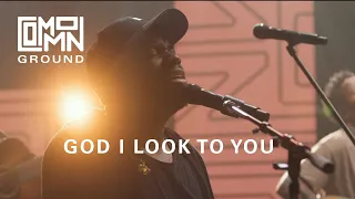 God I Look To You (ft John Wilds) - Bay Hope Worship