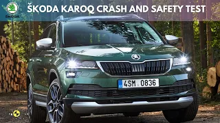 Skoda Karoq Crash and Safety Test - 5 Stars!