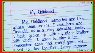 Essay on My Childhood In English/My Childhood Essay In English/Essay on My Childhood Memories l