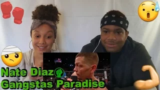 Nate Diaz Gangstas Paradise Reaction Video