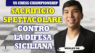 SACRIFICIO SPETTACOLARE contro la DIFESA SICILIANA | US CHESS CHAMPIONSHIP