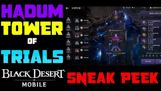 🗼Hadum Tower of Trials -PoG Rift 12 -New Class - Shai + New Events -Sneak Peek - Black Desert Mobile