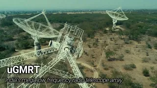 India's Upgraded Giant Metrewave Radio Telescope system is helping astronomers around the world
