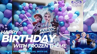 Frozen Birthday Party Theme Ideas || Happy Birthday with Frozen theme Decoration