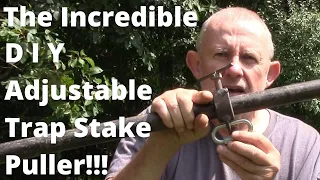 The Incredible DIY Adjustable Trap Stake Puller! NEVER STRUGGLE PULLING STAKES AGAIN!!!