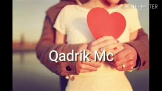 Qadrik Mc Любовный история.