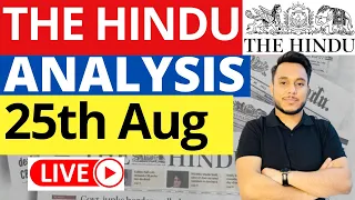 The Hindu Analysis | 25 August 2023 | Current Affairs Today By Sahil Saini