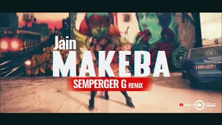 Jain - Makeba 2k23 (Semperger G Remix)