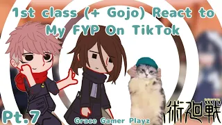 1st Class(+Gojo) React To My FYP On TikTok Pt.7 || Grace gamer playz || Jujutsu Kaisen