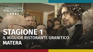 Ale 4 Ristoranti Stagione 1 | Il migliore ristorante granitico di Matera - Puntata 3 - Parte 2