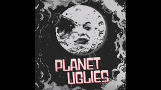 The Uglies - Planet Uglies (Full Album)