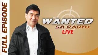 WANTED SA RADYO FULL EPISODE | JANUARY 27, 2023