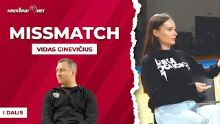 Baisus sezonas Prienuose, nedegančios jaunimo akys ir Sargiūno emocijos – Ginevičius MISsMATCH I d.