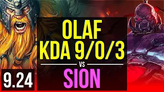 OLAF vs SION (TOP) | 4 early solo kills, KDA 9/0/3, 500+ games, Legendary | EUW Challenger | v9.24